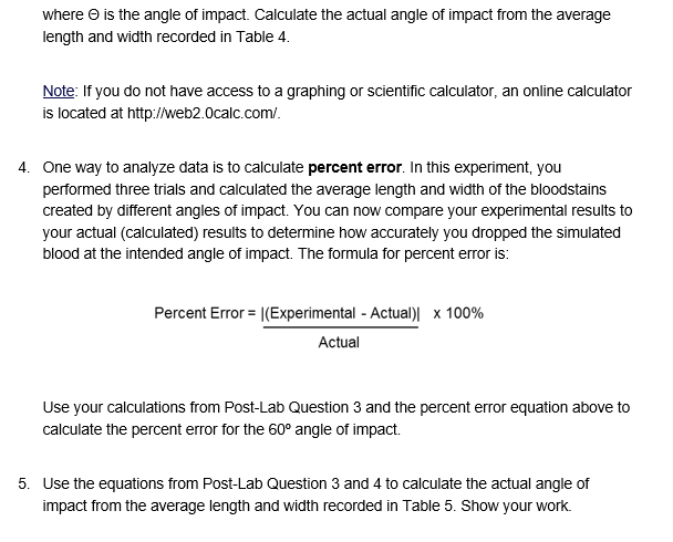 where is the angle of impact. calculate the actual angle of impact from the average length and width recorded in table 4. not