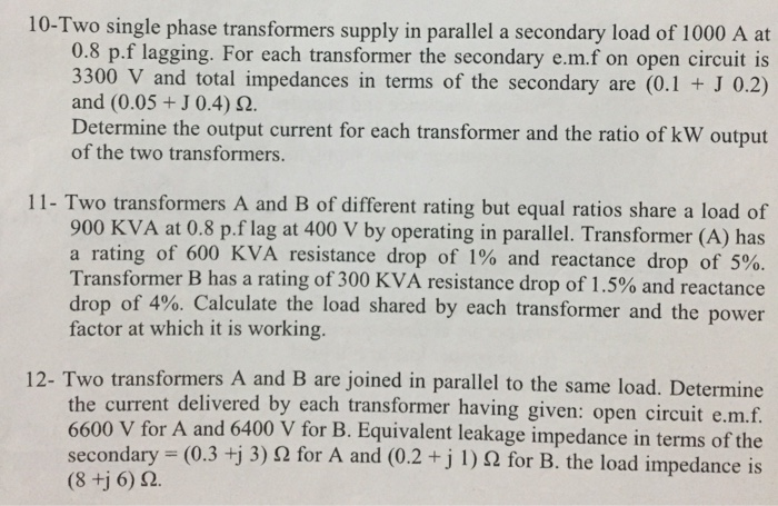 Solved 10-Two Single Phase Transformers Supply In Parallel A | Chegg.com