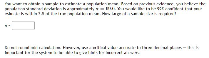 Solved You want to obtain a sample to estimate a population | Chegg.com