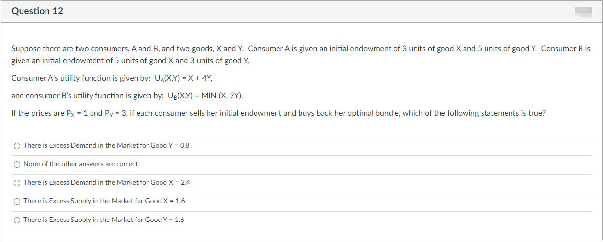 Solved Question 12 Suppose There Are Two Consumers, A And B, | Chegg.com