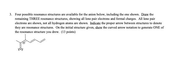 Solved 3. Four possible resonance structures are available | Chegg.com