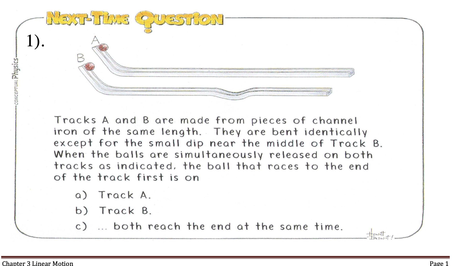 Solved Tracks A And B Are Made From Pieces Of Channel Iron | Chegg.com