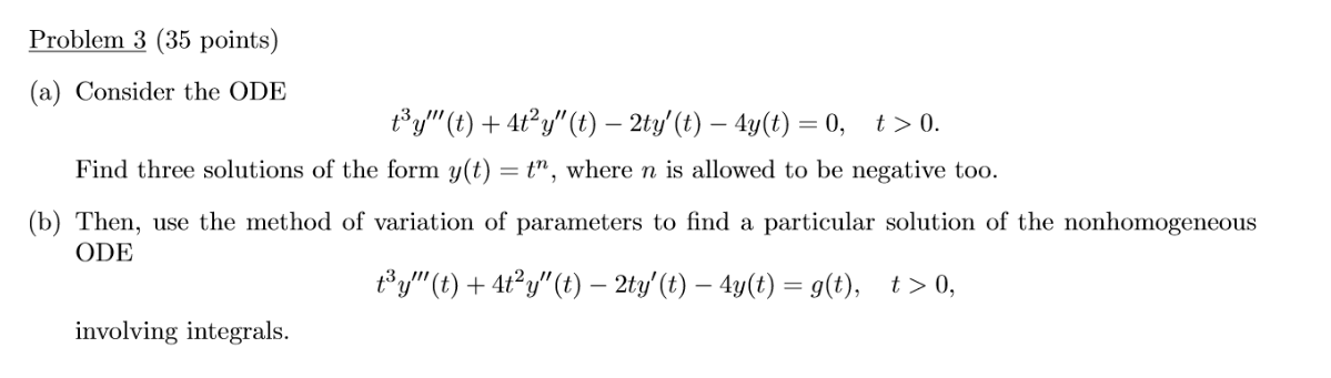 Solved Problem 3 (35 points) = = (a) Consider the ODE | Chegg.com