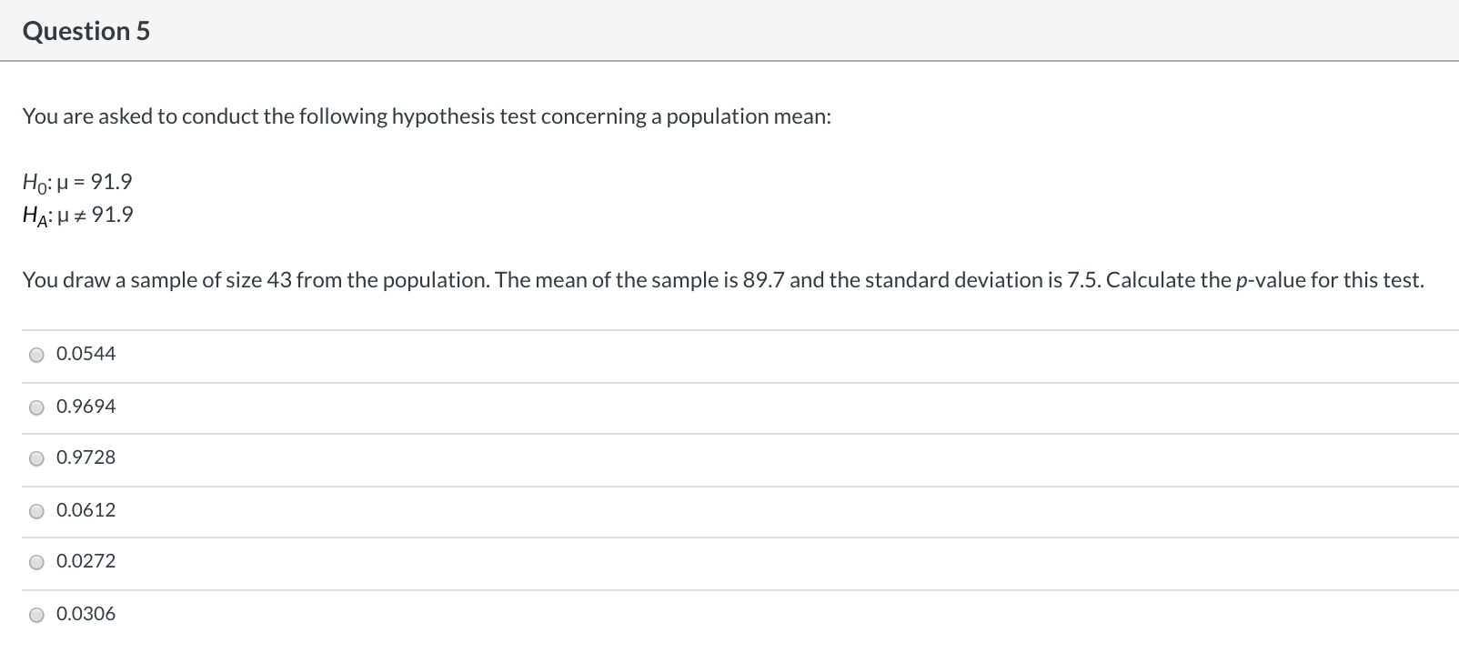 Solved Question 5 You are asked to conduct the following | Chegg.com