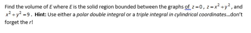 Solved Find the volume of E where E is the solid region | Chegg.com