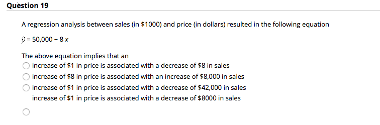 Solved Question 19 A regression analysis between sales (in | Chegg.com