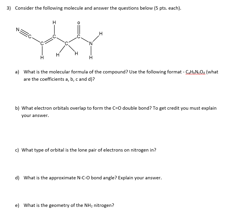 Solved 3) Consider The Following Molecule And Answer The | Chegg.com