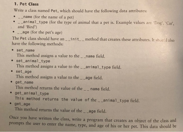 Solved 1. Pet Class Write a class named Pet, which should | Chegg.com