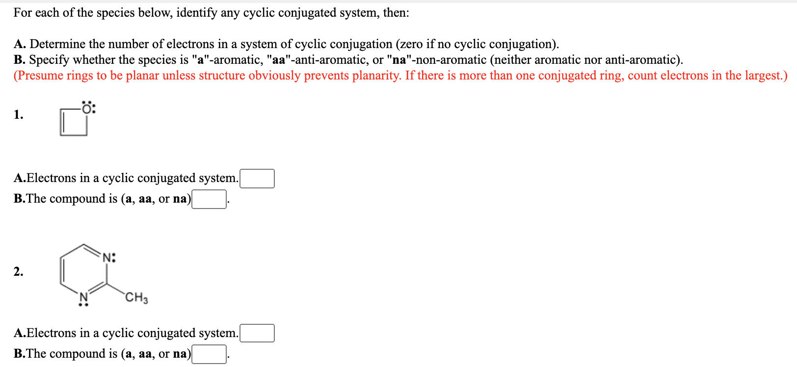 Solved For each of the species below, identify any cyclic | Chegg.com