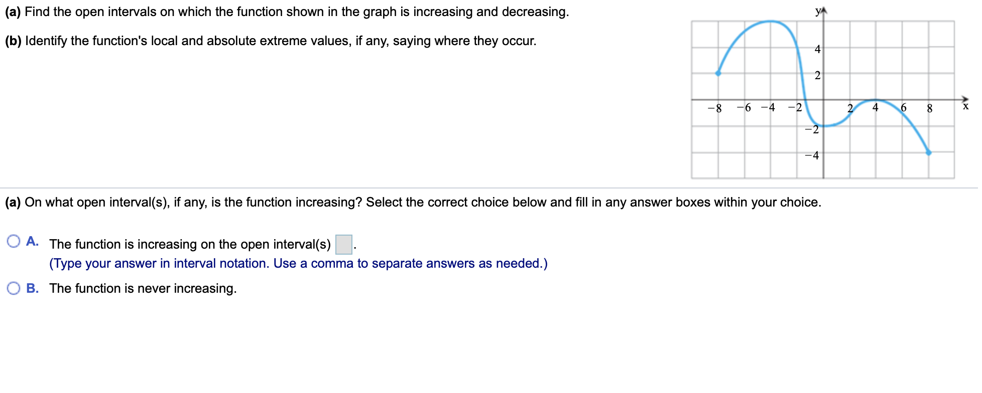 Solved (a) Find the open intervals on which the function | Chegg.com