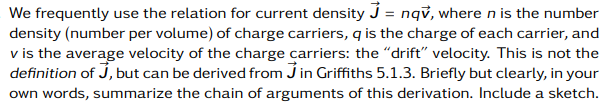 Solved We frequently use the relation for current density j | Chegg.com