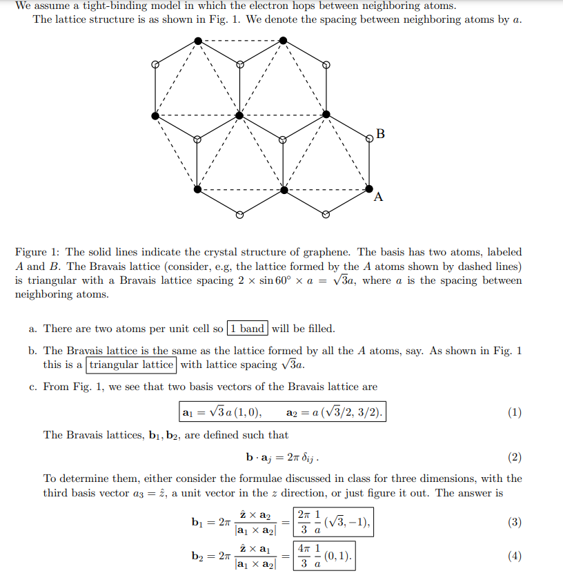 We assume a tight-binding model in which the electron hops between neighboring atoms.
The lattice structure is as shown in Fi