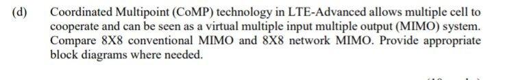 Solved (d) Coordinated Multipoint (COMP) technology in | Chegg.com