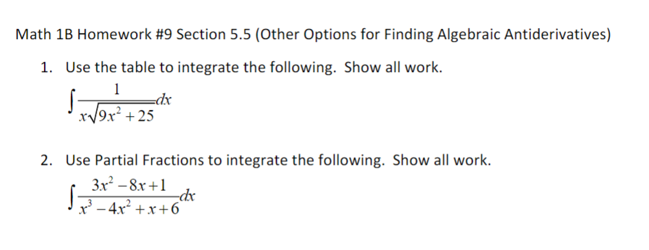 Solved Math 1B Homework #9 ﻿Section 5.5 (Other Options For | Chegg.com