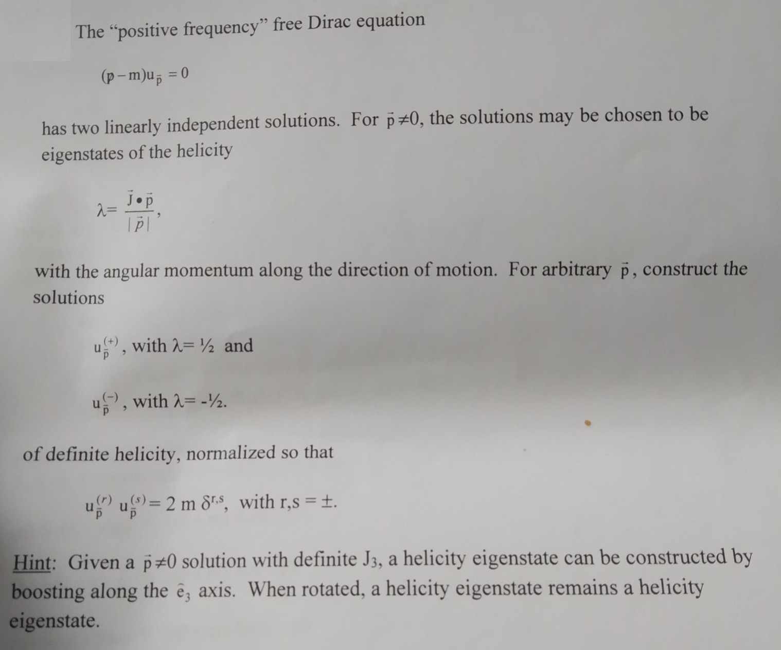 The Positive Frequency Free Dirac Equation P Mu Chegg Com