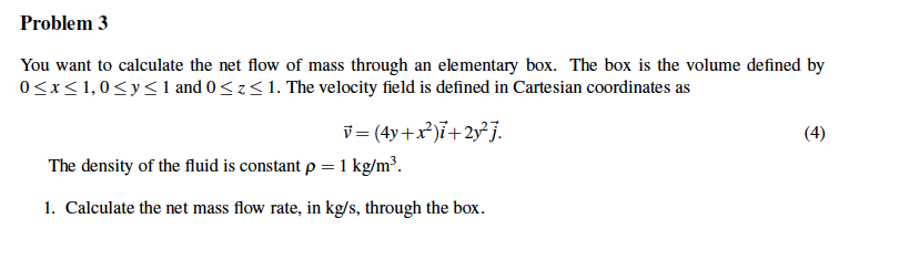 Solved You want to calculate the net flow of mass through an | Chegg.com