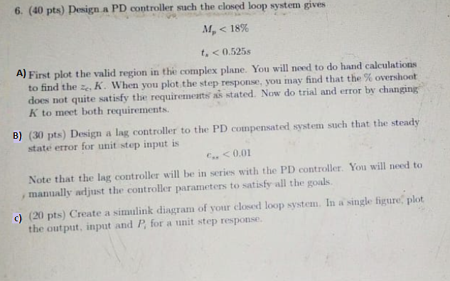 6. (40 pts) Design a PD controller such the closed | Chegg.com