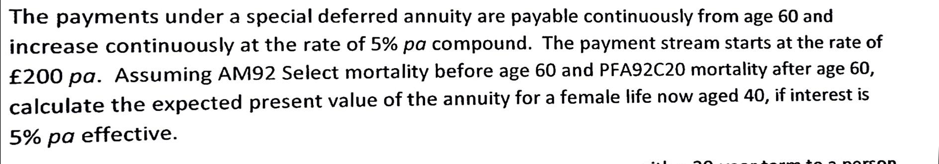 Solved The payments under a special deferred annuity are | Chegg.com
