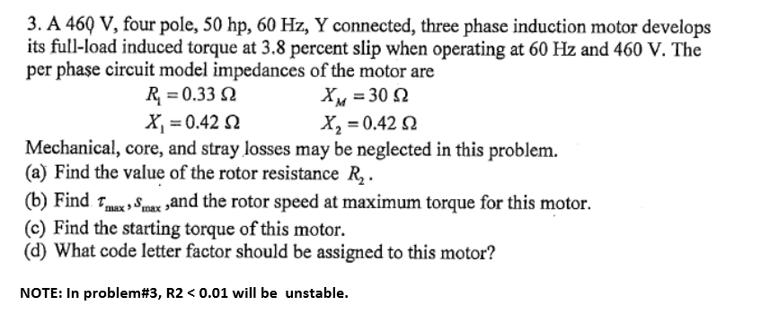 Solved 3. A 469 V, four pole, 50 hp, 60 Hz, Y connected, | Chegg.com