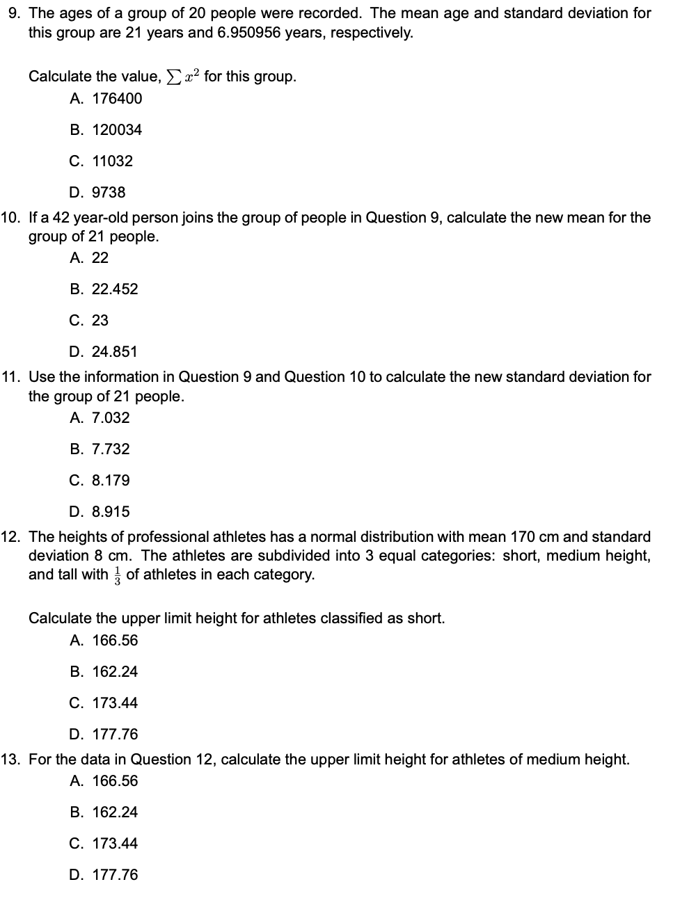 Solved 9. The ages of a group of 20 people were recorded. | Chegg.com