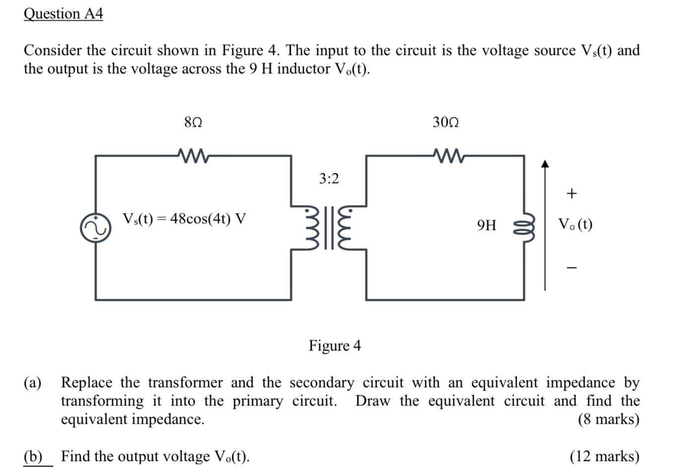 Solved Question A4 Consider the circuit shown in Figure 4. | Chegg.com