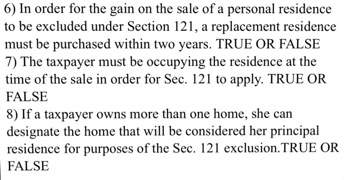 Solved 6) In order for the gain on the sale of a personal | Chegg.com