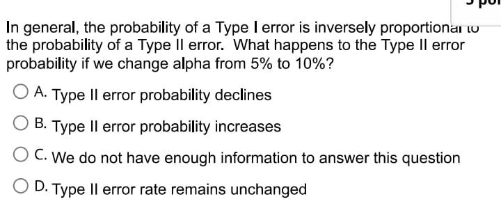 Solved In general, the probability of a Type I error is | Chegg.com