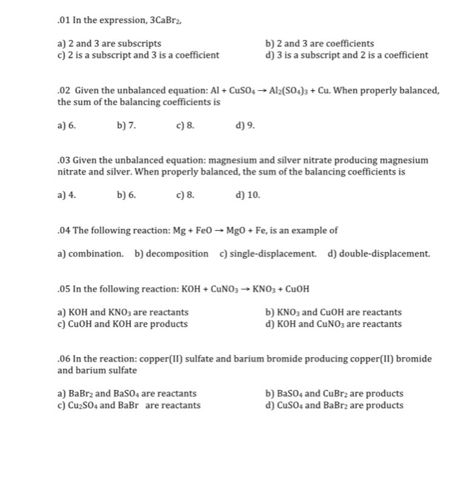 Solved .01 In the expression, 3CaBrz, a) 2 and 3 are | Chegg.com