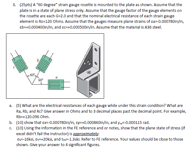 Solved 3. (25pts) A "60 Degree" Strain Gauge Rosette Is | Chegg.com