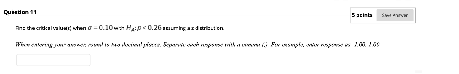Solved Question 11 5 points Save Answer Find the critical | Chegg.com
