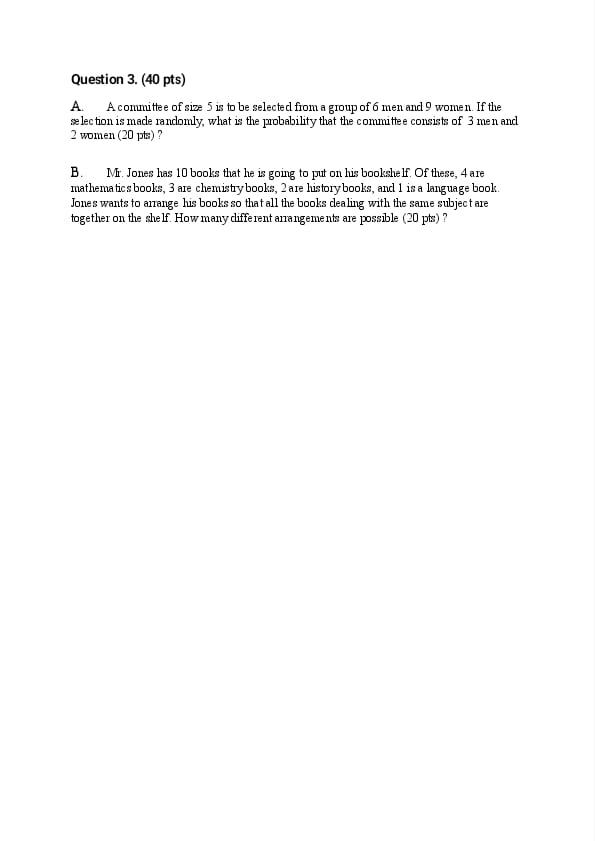 Solved Question 3. (40 pts) A A committee of size 5 is to be | Chegg.com