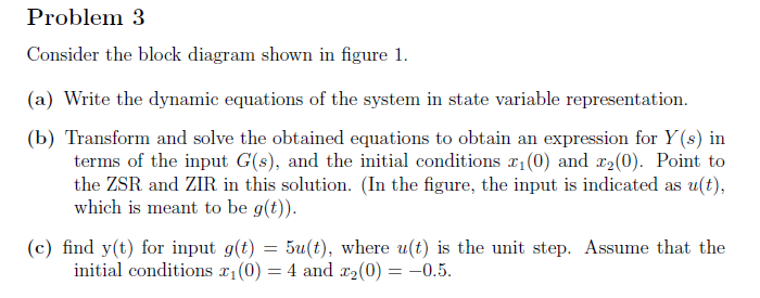 Solved Problem 3 Consider the block diagram shown in figure | Chegg.com
