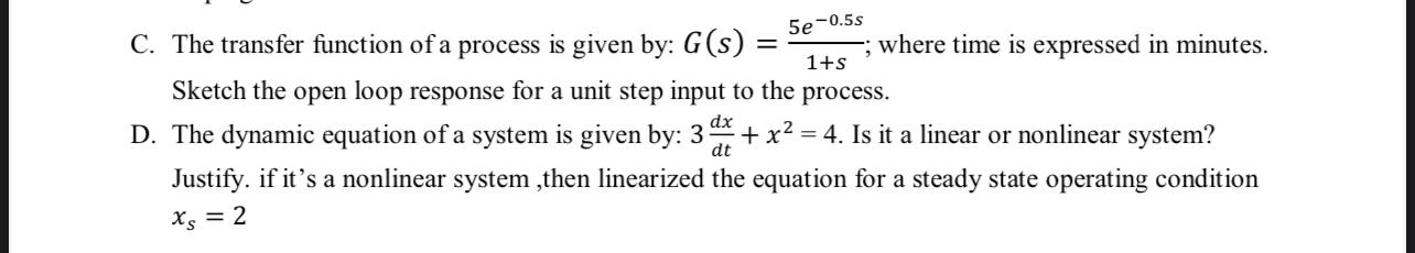 Solved C. The transfer function of a process is given by: | Chegg.com