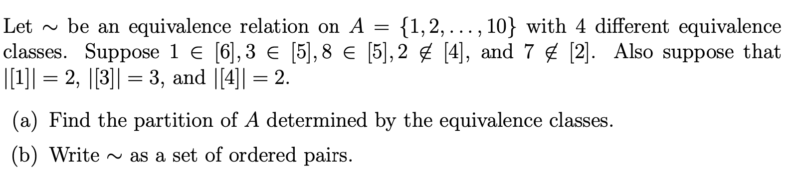 Solved Let ~ Be An Equivalence Relation On A = {1, 2, ..., | Chegg.com