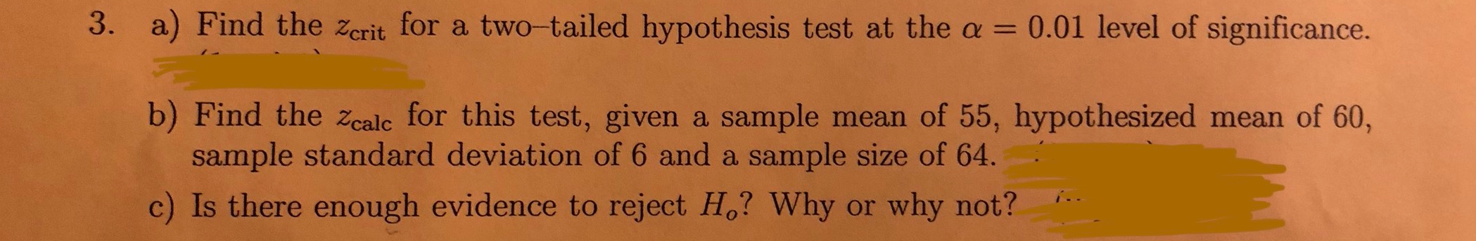 Zcrit Solved 3. a) Find the Zcrit for a two-tailed hypothesis test | Chegg.com