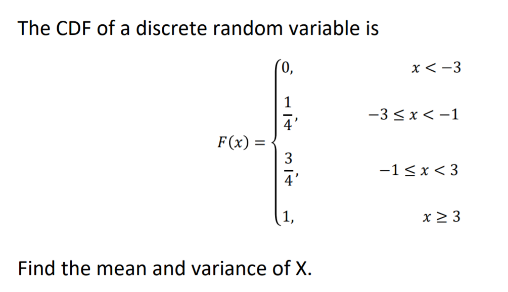 Solved The CDF of a discrete random variable is o, x