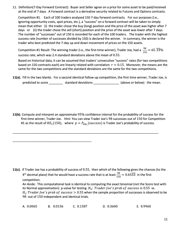 Solved 11. Definition(7-Day Forward Contract): Buyer and | Chegg.com