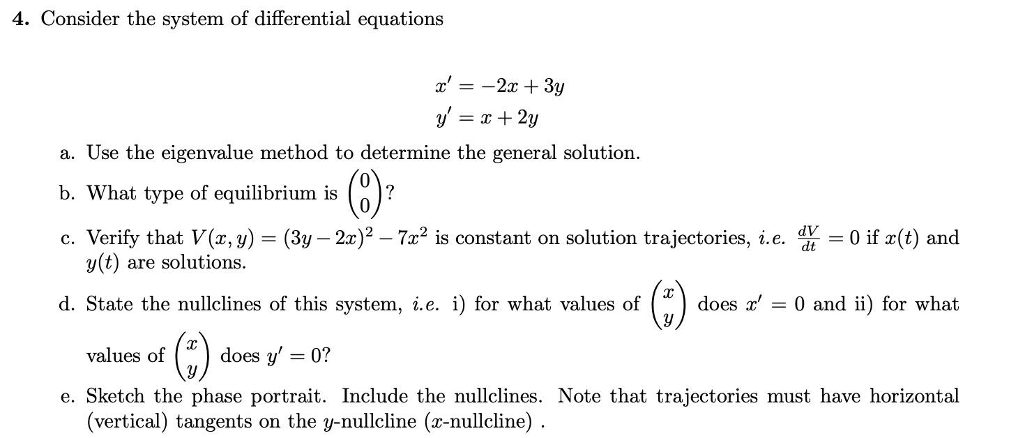 Solved 4. Consider the system of differential equations X' = | Chegg.com
