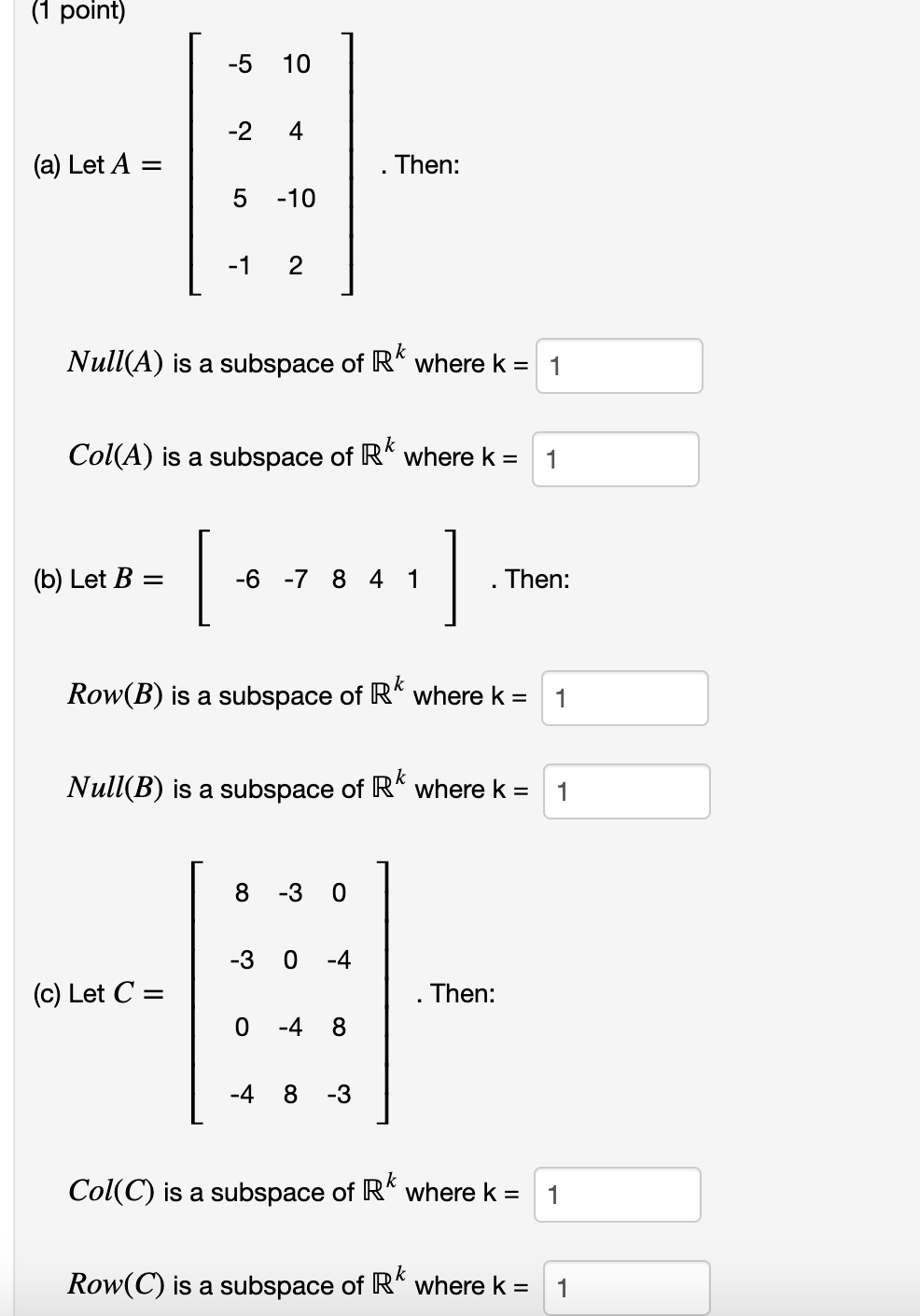 Solved (4 point) (a) Let A = | -5 10 1 -2 4 5 -10 | -12 . | Chegg.com