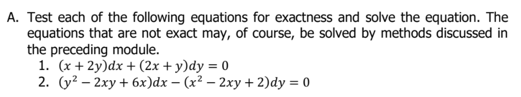 Solved A. Test each of the following equations for exactness | Chegg.com