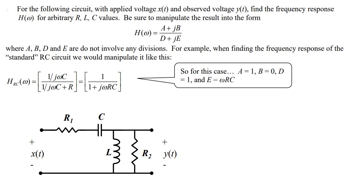 Solved For The Following Circuit, With Applied Voltage X(t) 