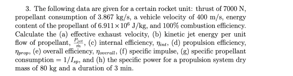 Solved 3. The following data are given for a certain rocket | Chegg.com