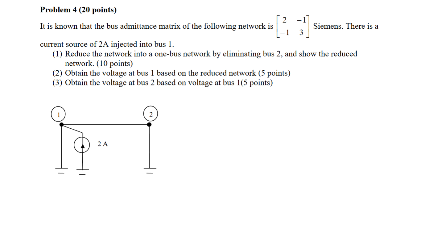 Solved Problem 4 (20 points) It is known that the bus | Chegg.com