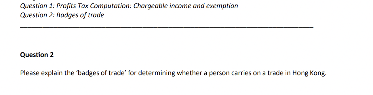 Assignment No. 7 Question 1: Profits Tax Computation: | Chegg.com