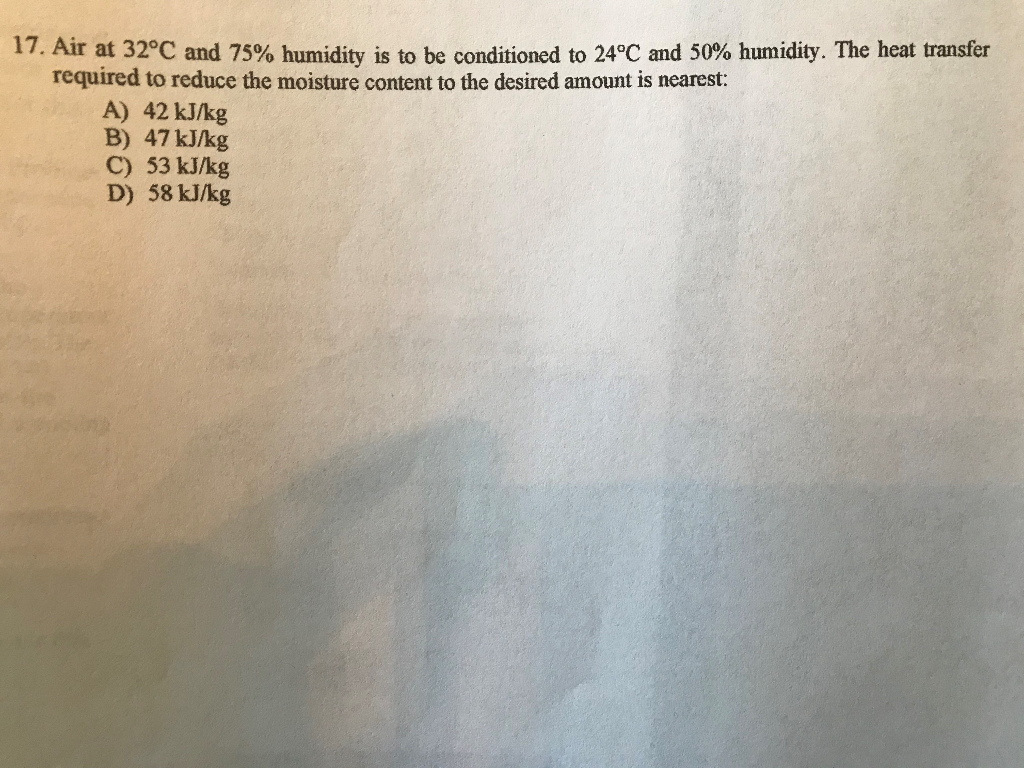 Solved 20 and 75% humidity is to be conditioned to 24°C and | Chegg.com