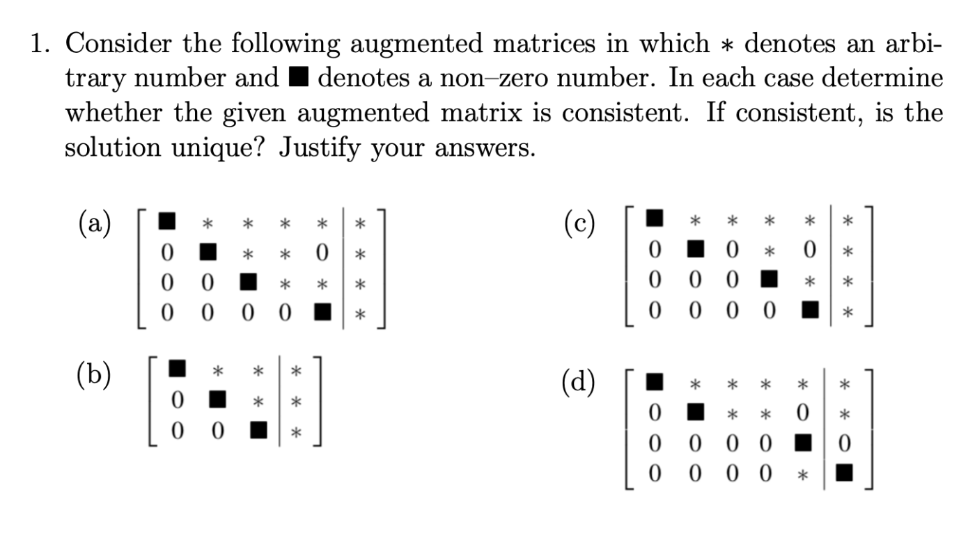 Solved 1. Consider the following augmented matrices in which | Chegg.com