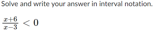 Solved Solve and write your answer in interval notation. | Chegg.com