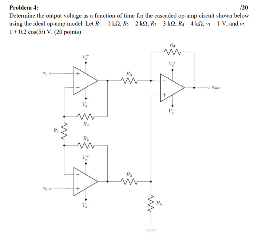 Solved Problem 4: /20 Determine the output voltage as a | Chegg.com