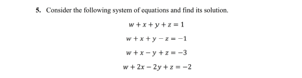 Solved 5. Consider the following system of equations and | Chegg.com