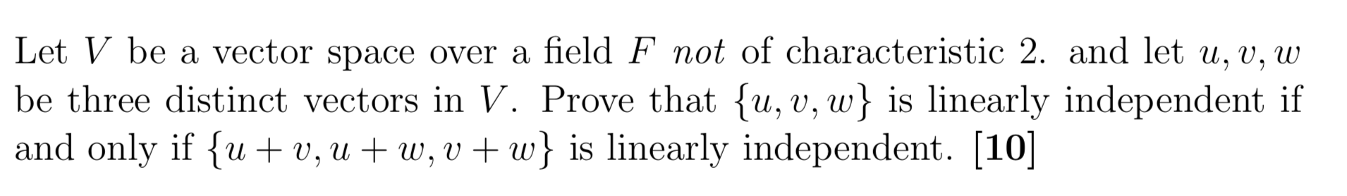 Let V be a vector space over a field F not of | Chegg.com